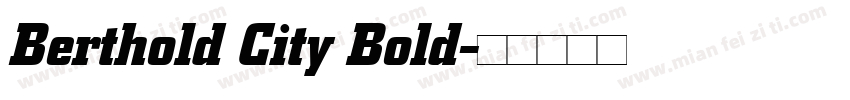 Berthold City Bold字体转换